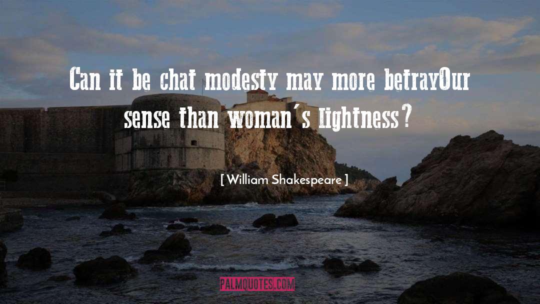 Chit Chat quotes by William Shakespeare