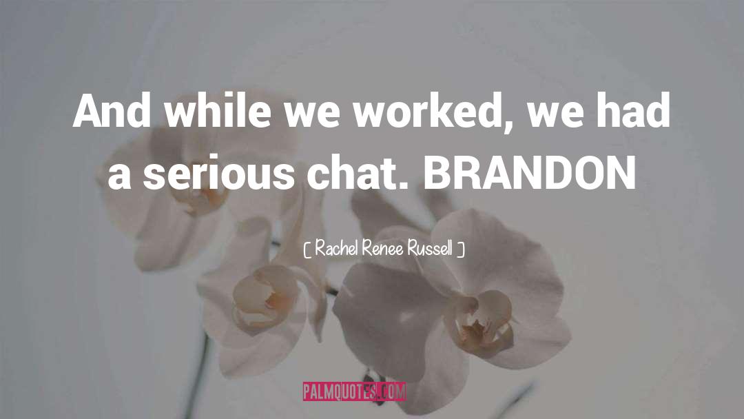 Chit Chat quotes by Rachel Renee Russell