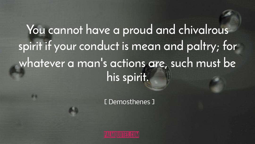 Chivalrous quotes by Demosthenes