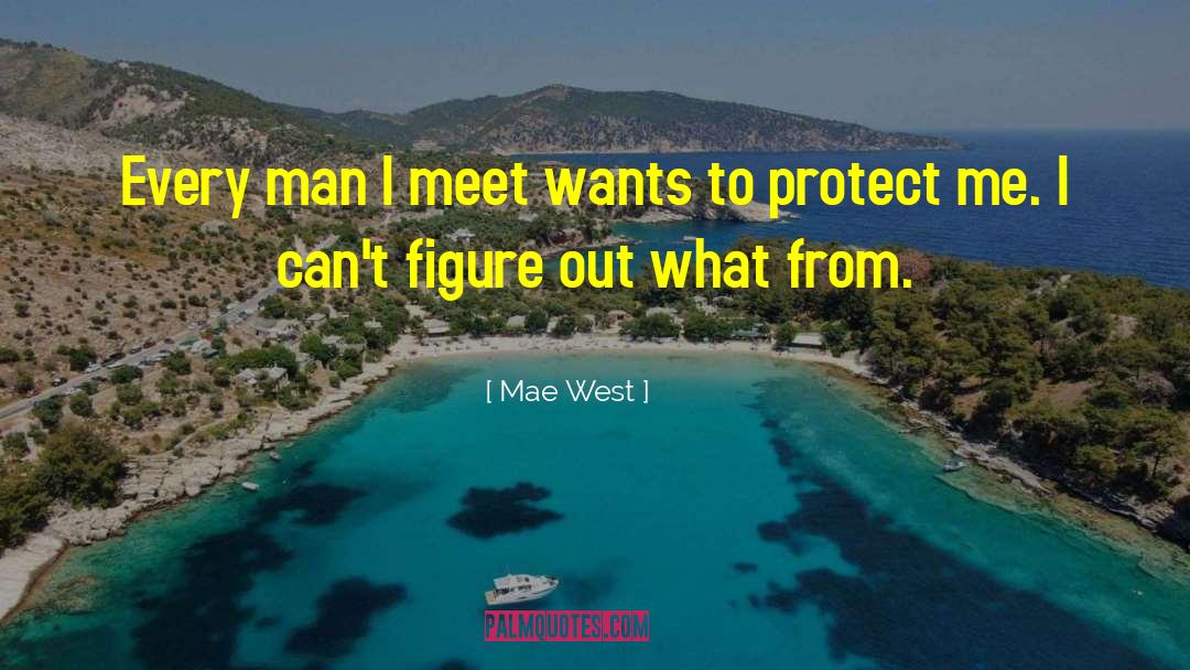 Chivalry Farseer quotes by Mae West