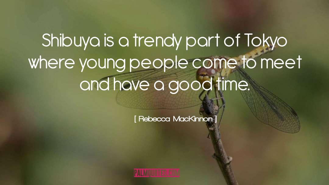 Chiyoda Tokyo quotes by Rebecca MacKinnon