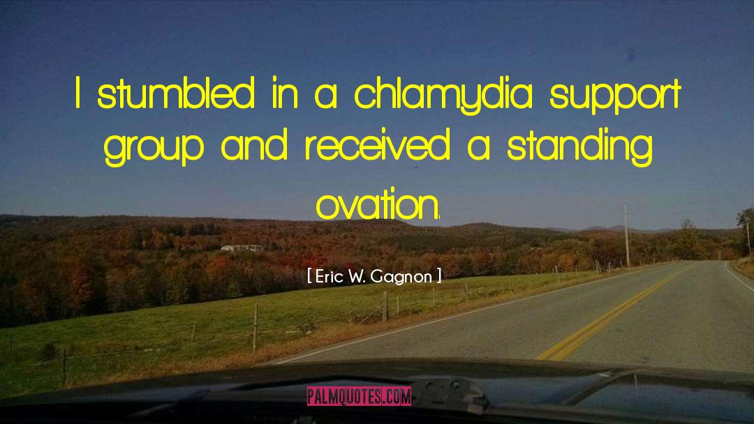 Chlamydia quotes by Eric W. Gagnon