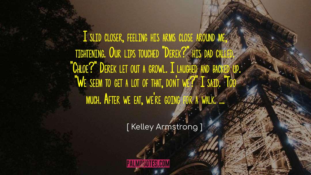 Chloe And Derek Funny quotes by Kelley Armstrong