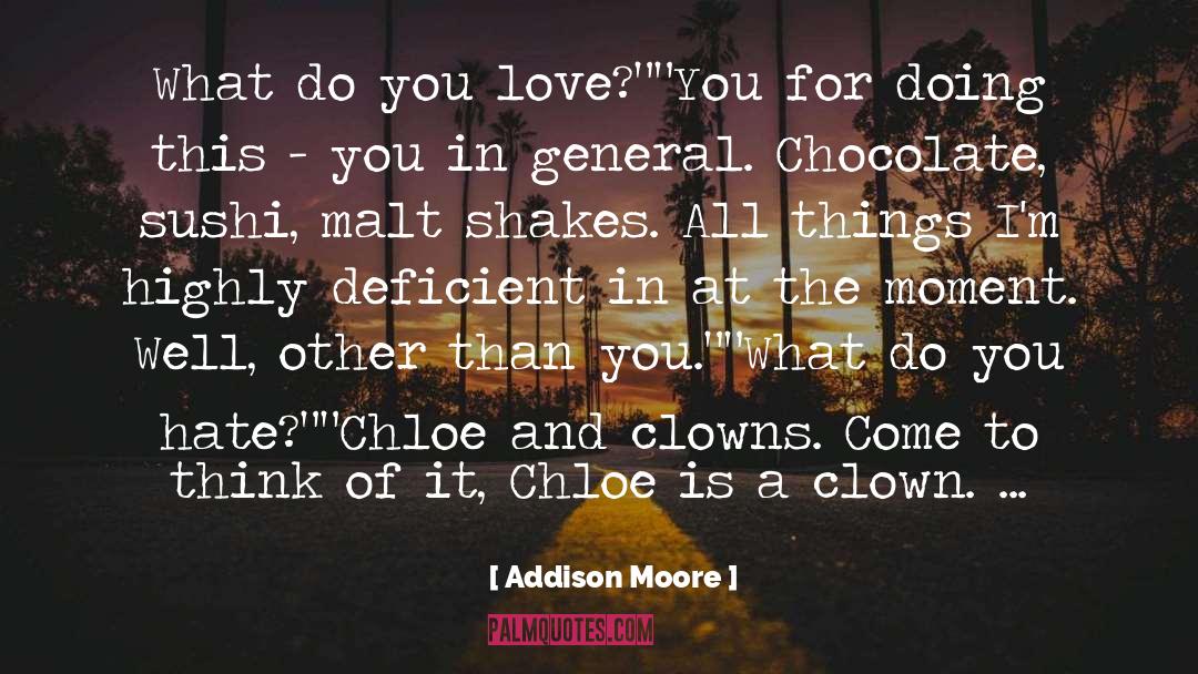 Chloe Cole quotes by Addison Moore