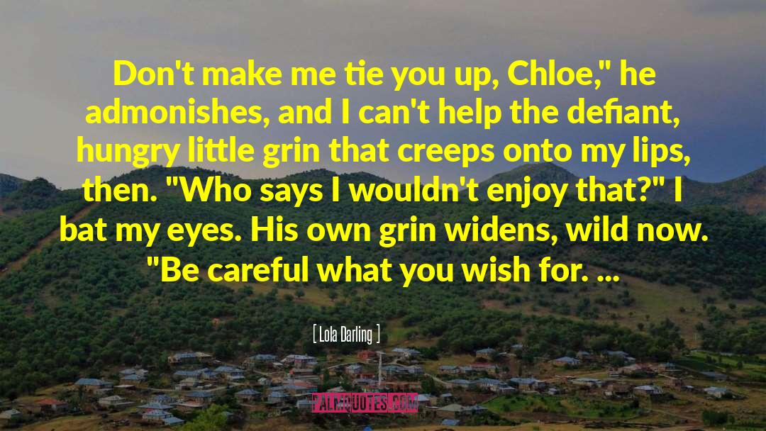 Chloe Jacobs quotes by Lola Darling