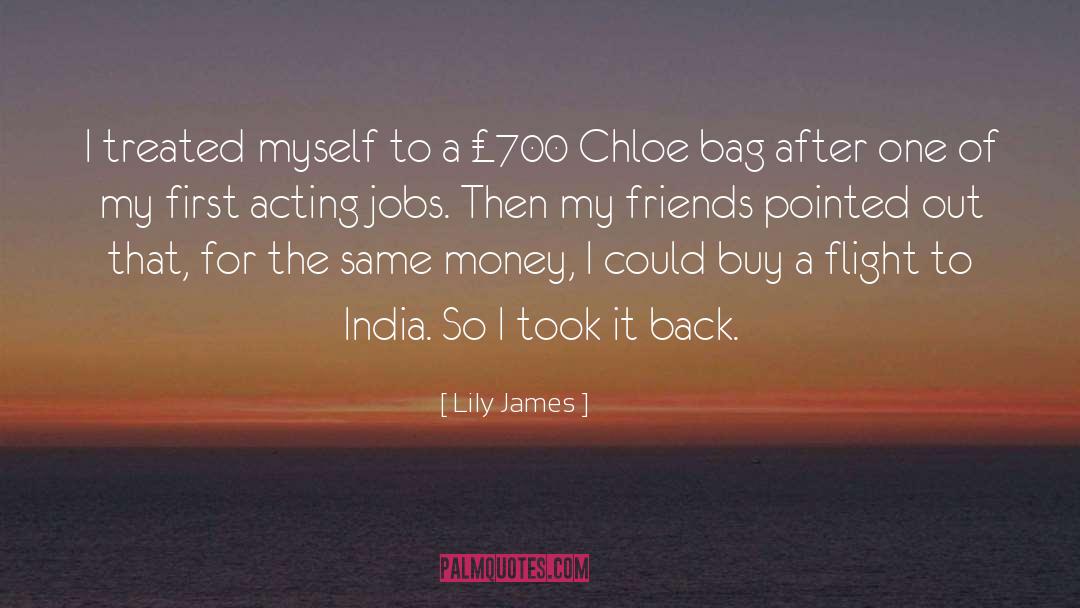 Chloe quotes by Lily James