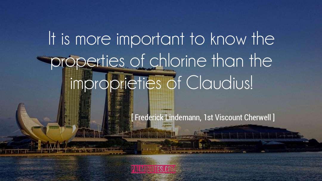 Chlorine quotes by Frederick Lindemann, 1st Viscount Cherwell