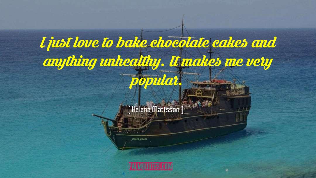 Chocolate Bars quotes by Helena Mattsson