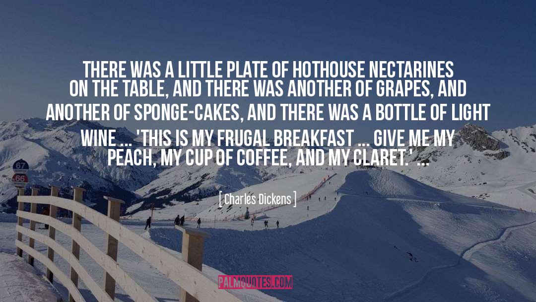 Chocolate Cake quotes by Charles Dickens