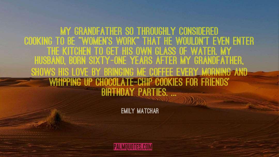Chocolate Chip Cookies quotes by Emily Matchar