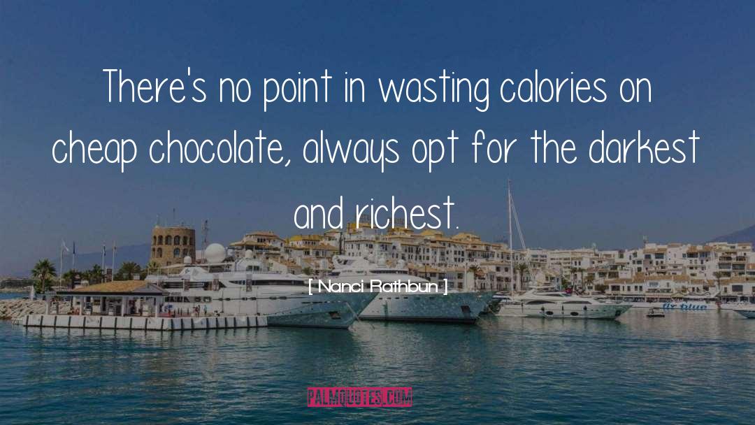 Chocolate Chips quotes by Nanci Rathbun