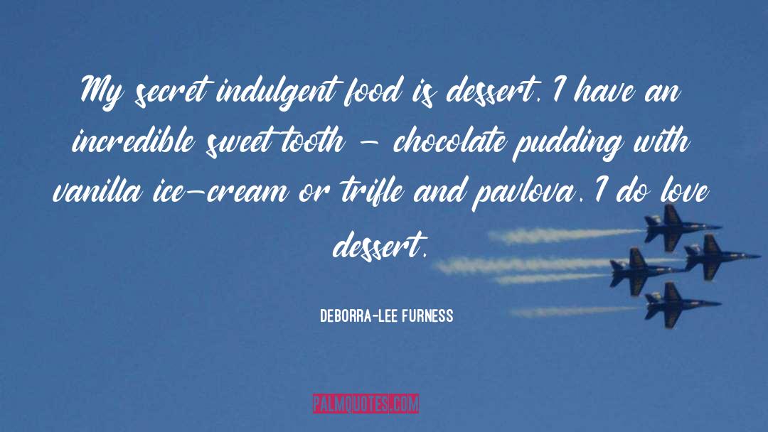 Chocolate Graphics Tuesday quotes by Deborra-Lee Furness