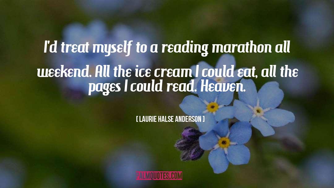 Chocolate Ice Cream quotes by Laurie Halse Anderson