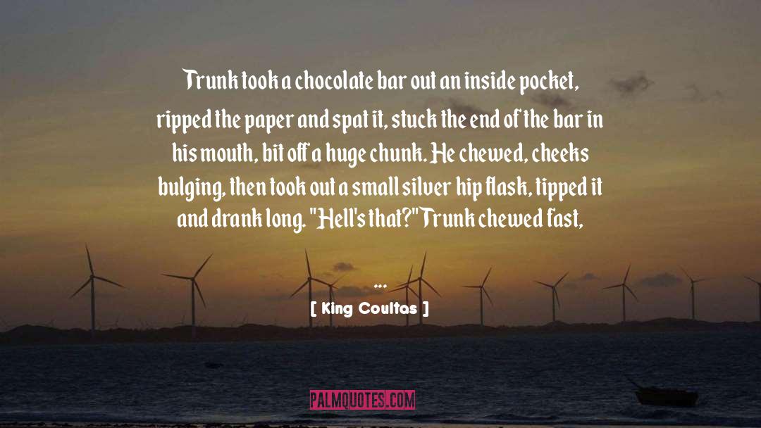 Chocolate Lovers quotes by King Coultas