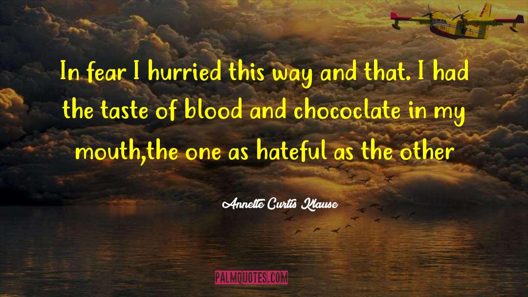 Chocolate Pinterest quotes by Annette Curtis Klause