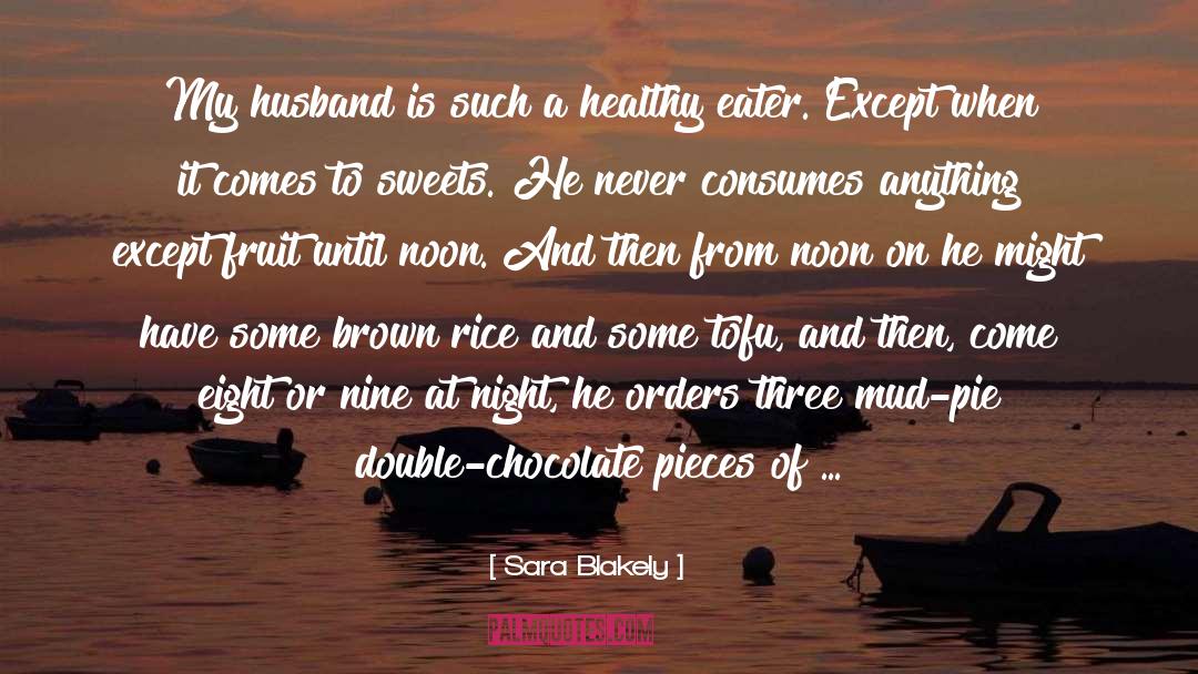 Chocolate quotes by Sara Blakely