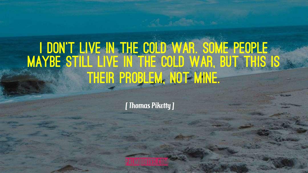 Chocolate War quotes by Thomas Piketty