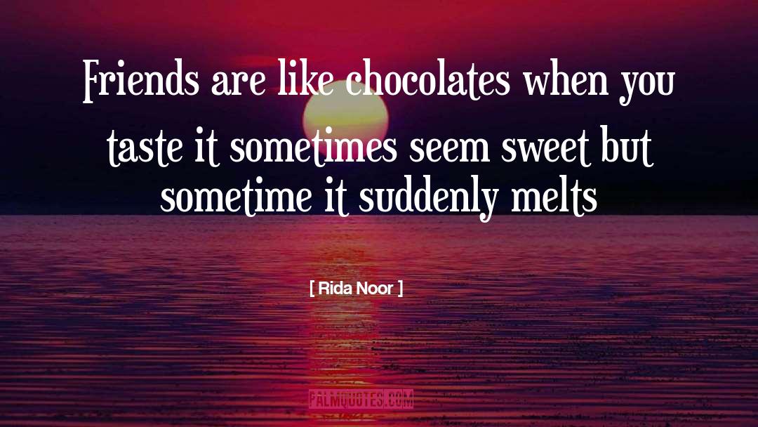 Chocolates quotes by Rida Noor
