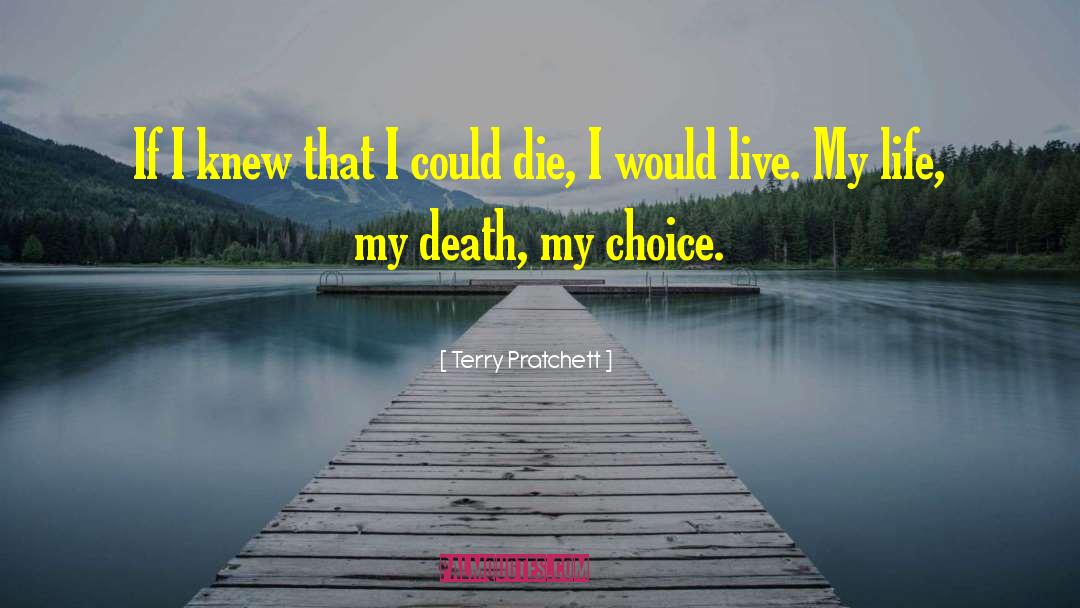 Choice Choices quotes by Terry Pratchett
