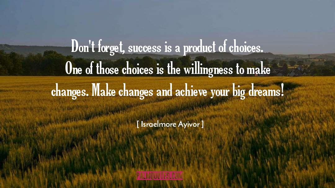 Choice Choices quotes by Israelmore Ayivor