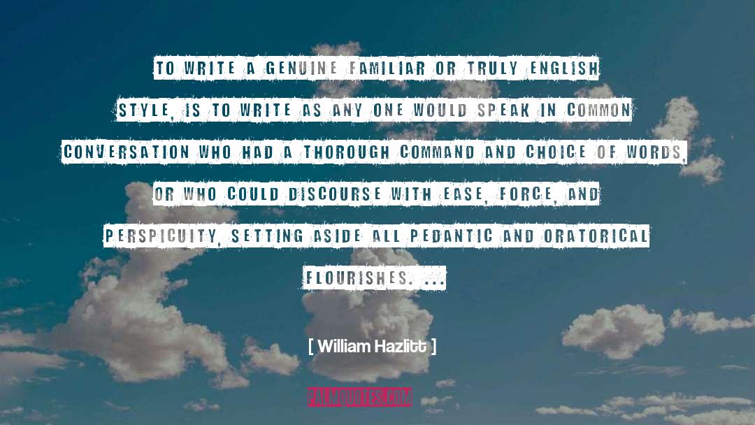 Choice Of Words quotes by William Hazlitt