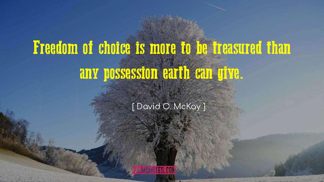 Choice Of Words quotes by David O. McKay