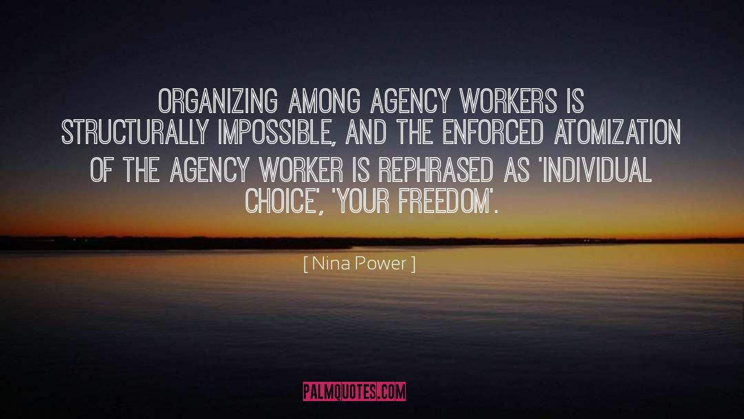 Choice quotes by Nina Power