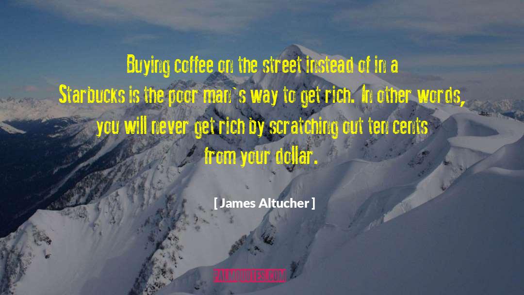 Choice Words quotes by James Altucher