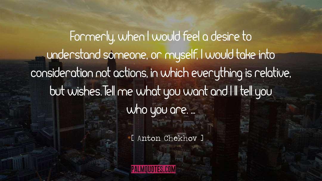 Choices And Actions quotes by Anton Chekhov
