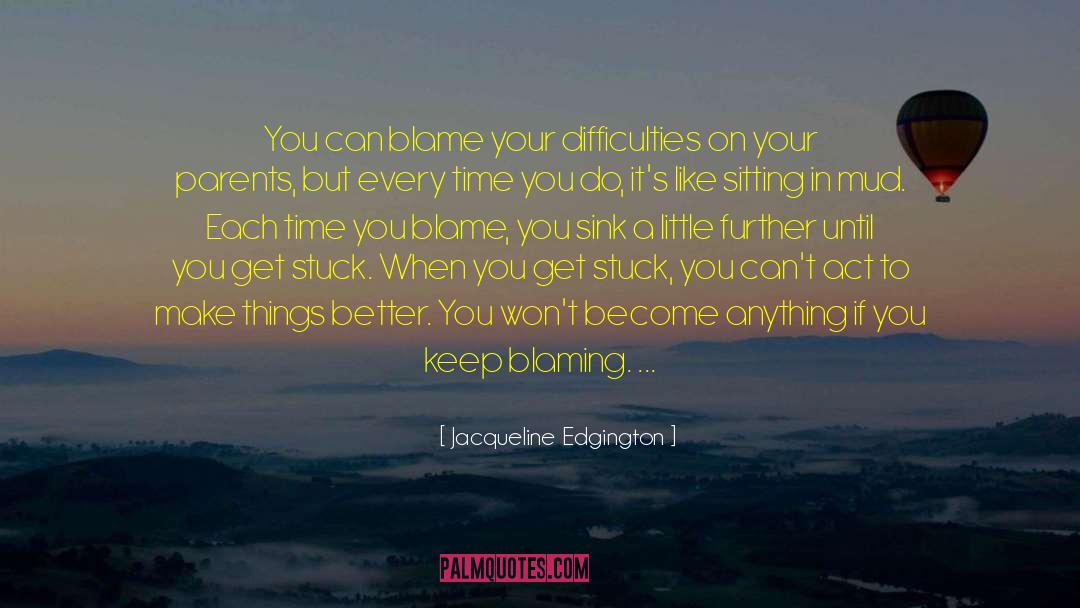 Choices And Consequences quotes by Jacqueline Edgington