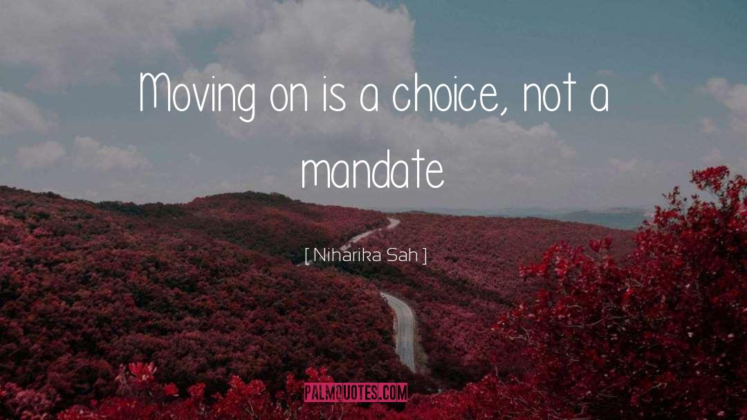 Choices And Consequences quotes by Niharika Sah