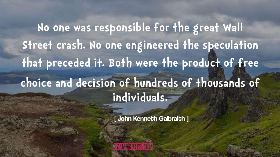 Choices And Decisions quotes by John Kenneth Galbraith