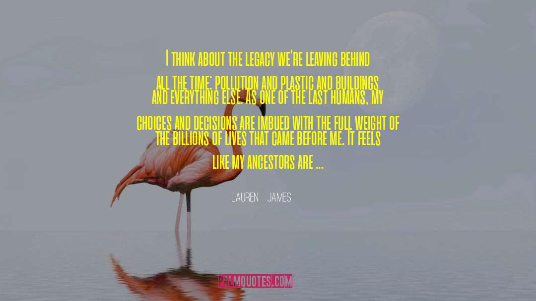 Choices And Decisions quotes by Lauren   James