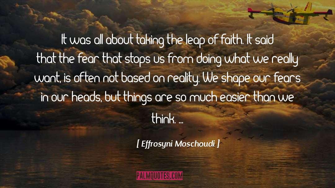 Choices Based On Faith quotes by Effrosyni Moschoudi