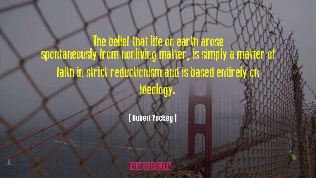 Choices Based On Faith quotes by Hubert Yockey