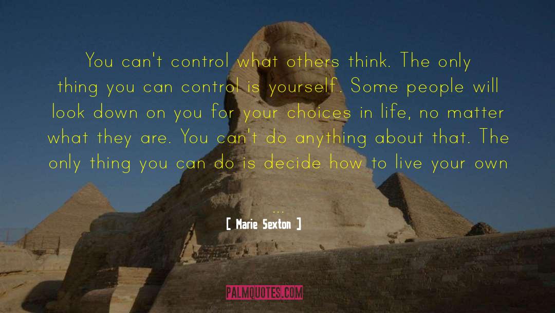 Choices In Life quotes by Marie Sexton