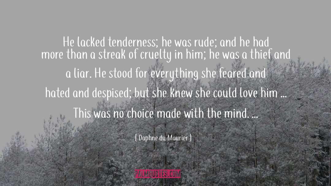 Choices Made quotes by Daphne Du Maurier