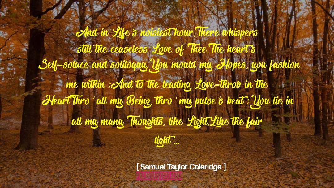 Choices Of The Heart quotes by Samuel Taylor Coleridge