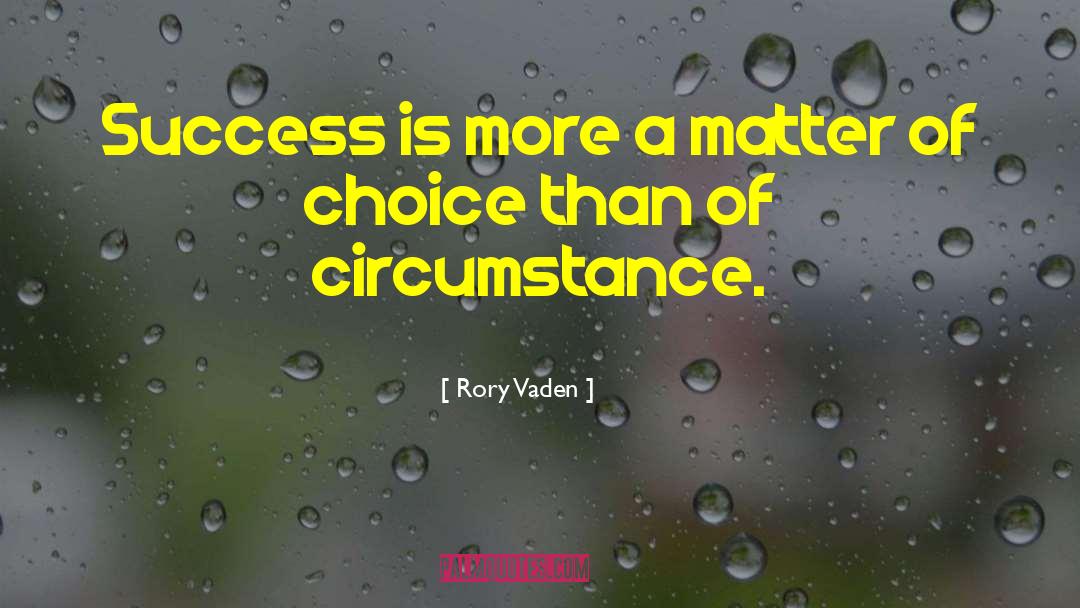 Choices Power quotes by Rory Vaden