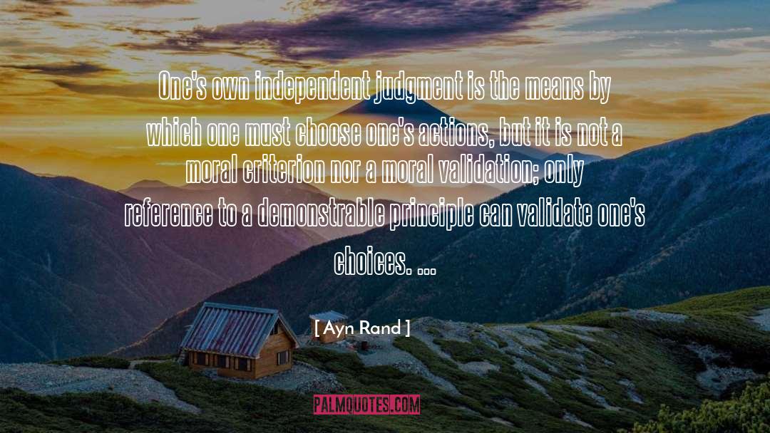 Choices quotes by Ayn Rand