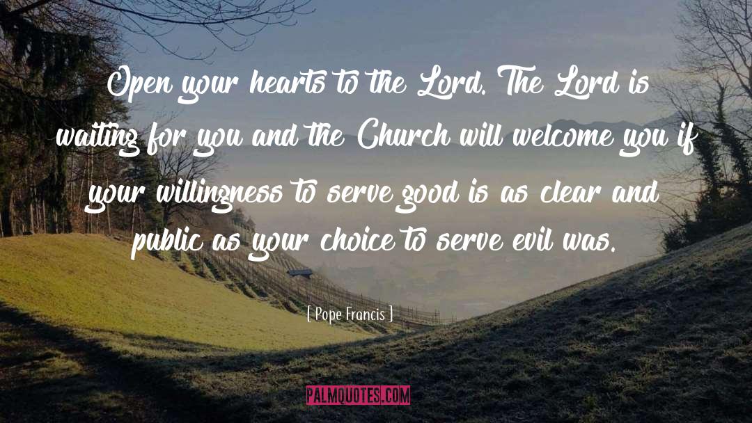 Choices quotes by Pope Francis