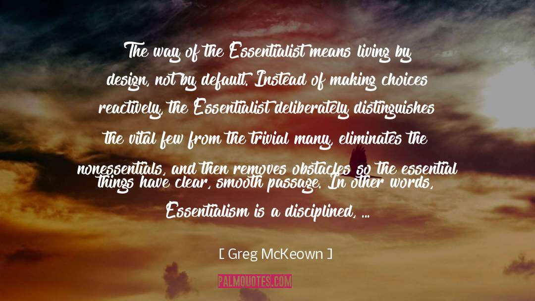 Choices quotes by Greg McKeown