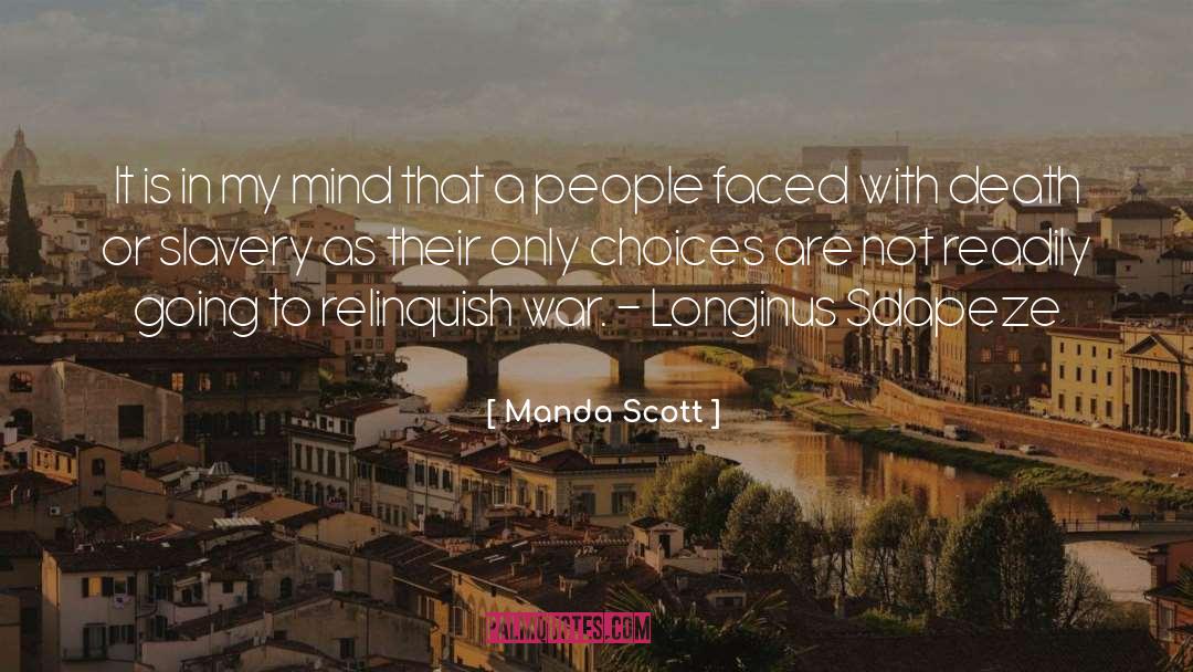 Choices quotes by Manda Scott