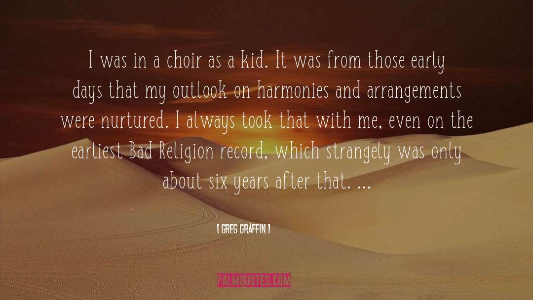 Choir quotes by Greg Graffin