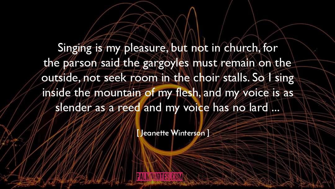 Choir quotes by Jeanette Winterson