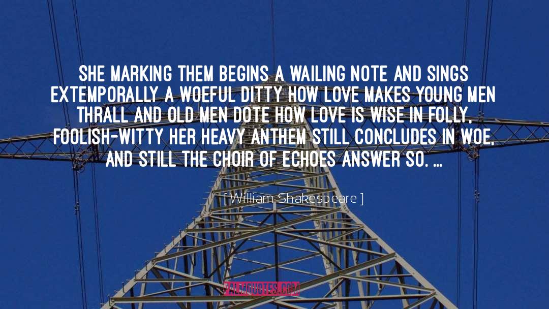 Choir quotes by William Shakespeare