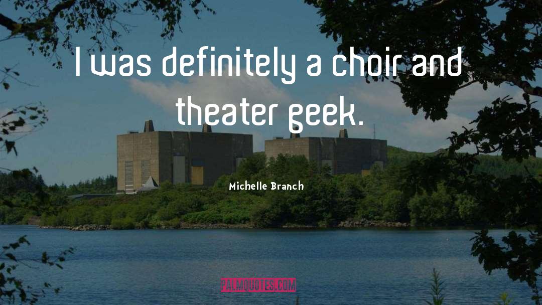 Choir quotes by Michelle Branch