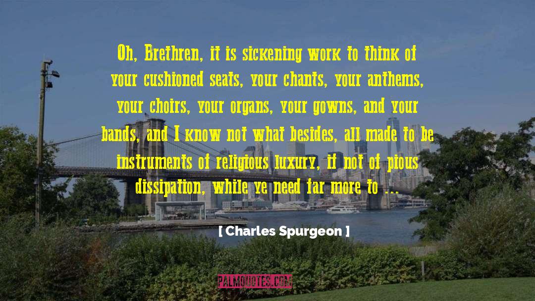 Choirs quotes by Charles Spurgeon