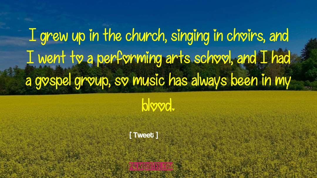 Choirs quotes by Tweet