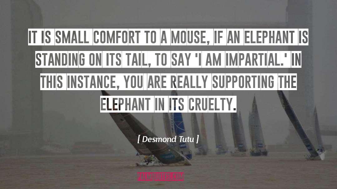 Chokchai Elephant quotes by Desmond Tutu